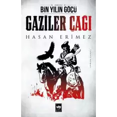 Gaziler Çağı