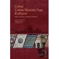 Gebze Çoban Mustafa Paşa Külliyesi