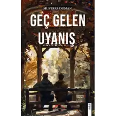 Geç Gelen Uyanış