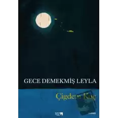 Gece Demekmiş Leyla