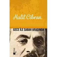 Gece İle Sabah Arasında (Ciltli)