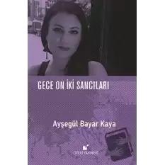 Gece On İki Sancıları