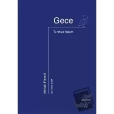 Gece - Tanıksız Yaşam