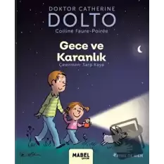 Gece ve Karanlık - MDR Çocuk Psikoloji Serisi 4 (Ciltli)