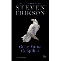 Gece Yarısı Gelgitleri / Malazan Yitikler Kitabı 5 (Ciltli)