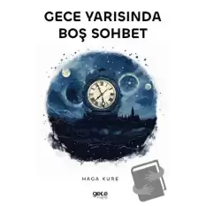 Gece Yarısında Boş Sohbet