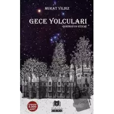 Gece Yolcuları - Gordios’un Gizemi