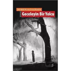 Geceleyin Bir Yolcu