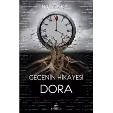 Gecenin Hikayesi - Dora (Ciltli)