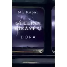 Gecenin Hikayesi - Dora (Ciltli)