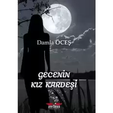 Gecenin Kız Kardeşi