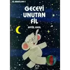 Geceyi Unutan Fil