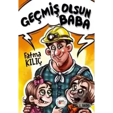 Geçmiş Olsun Baba