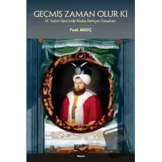 Geçmiş Zaman Olur Ki