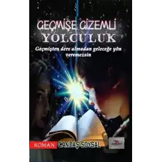 Geçmişe Gizemli Yolculuk