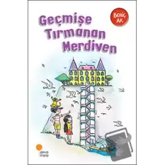 Geçmişe Tırmanan Merdiven