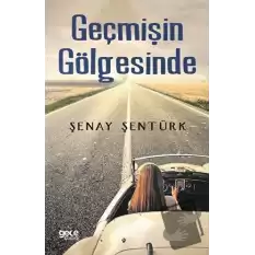 Geçmişin Gölgesinde