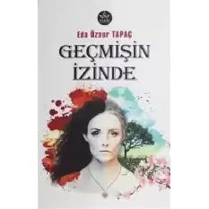 Geçmişin İzinde