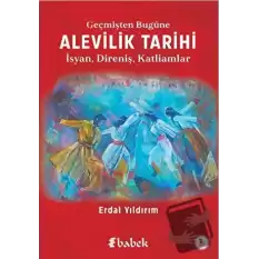 Geçmişten Bugüne Alevilik Tarihi