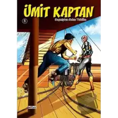 Geçmişten Gelen Tehlike - Ümit Kaptan 8