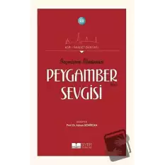 Geçmişten Günümüze Peygamber Sevgisi