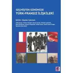 Geçmişten Günümüze Türk-Fransız İlişkileri