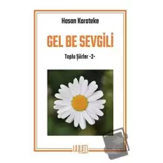 Gel Be Sevgili