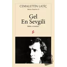 Gel En Sevgili