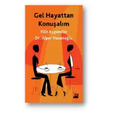 Gel Hayattan Konuşalım