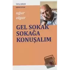 Gel Sokak Sokağa Konuşalım