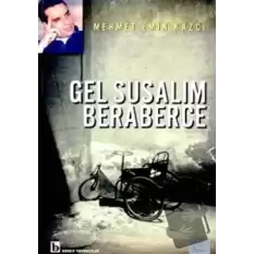 Gel Susalım Beraberce