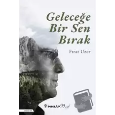 Geleceğe Bir Sen Bırak