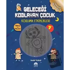 Geleceği Kodlayan Çocuk - Kodlama Etkinlikeri