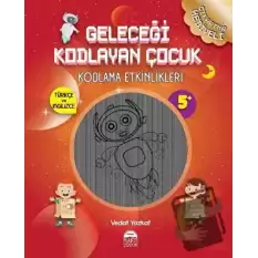 Geleceği Kodlayan Çocuk - Kodlama Etkinlikeri