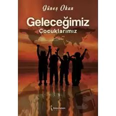 Geleceğimiz Çocuklarımız