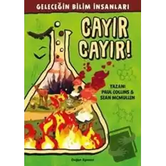 Geleceğin Bilim İnsanları -  Cayır Cayır!