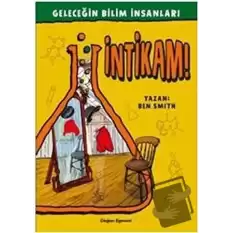 Geleceğin Bilim İnsanları - İntikam