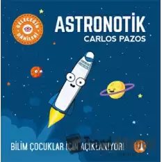 Geleceğin Dahileri - Astronotik