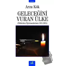 Geleceğini Vuran Ülke