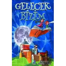 Gelecek Bizim