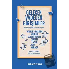 Gelecek Vadeden Girişimler