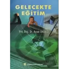 Gelecekte Eğitim