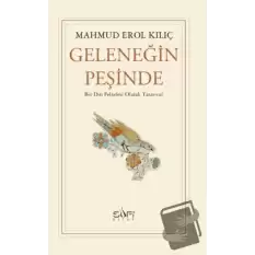 Geleneğin Peşinde