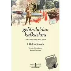 Gelibolu’dan Kafkaslara