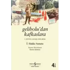 Gelibolu’dan Kafkaslara