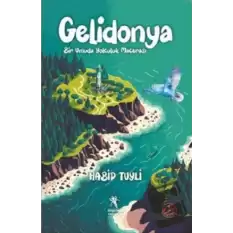 Gelidonya - Bir Umuda Yolculuk Macerası (8+Yaş)