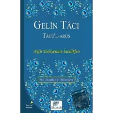 Gelin Tacı - Tacü’l-Arüs