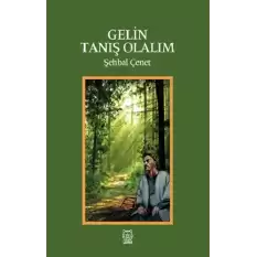 Gelin Tanış Olalım