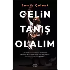 Gelin Tanış Olalım