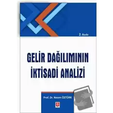 Gelir Dağılımının İktisadi Analizi